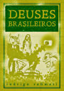 Deuses Brasileiros