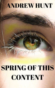 Title: Spring of this Content, Author: Andrew Hunt