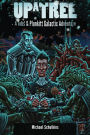 Up A Tree: A Jobs and Plunkitt Galactic Adventure
