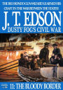 Dusty Fog's Civil War 11: The Bloody Border