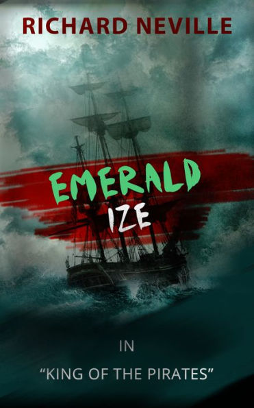 Emerald Ize: King of the Pirates