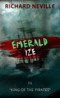 Emerald Ize: King of the Pirates