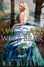Wiccan-Were-Bear Series, Volume Three
