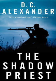 Title: The Shadow Priest, Author: D.C. Alexander