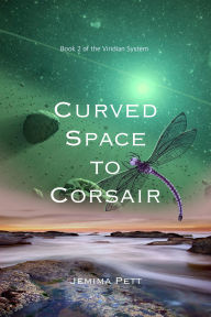 Title: Curved Space to Corsair, Author: Jemima Pett