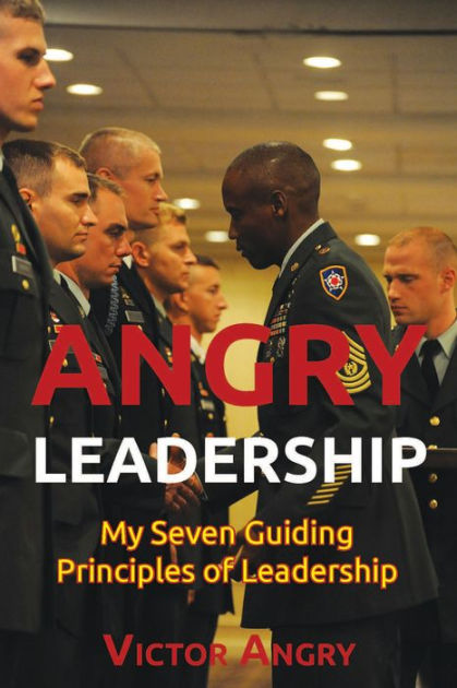 Angry Leadership By Victor Angry 