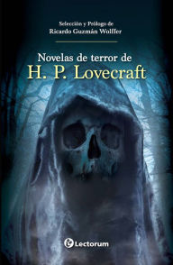 Title: Novelas de terror de H. P. Lovecraft, Author: H. P. Lovecraft