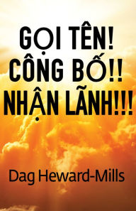 Title: Goi ten! Cong Bo!! Nhan Lanh!!!, Author: Dag Heward-Mills