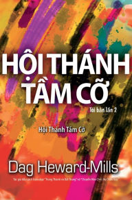 Title: Hoi Thanh Tam Co, Author: Dag Heward-Mills