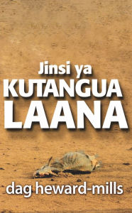 Title: Jinsi ya Kutangua Laana, Author: Dag Heward-Mills