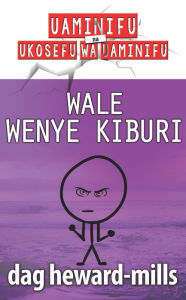 Title: Wale Wenye Kiburi, Author: Dag Heward-Mills