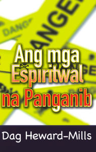 Title: Ang Mga Espiritwal Na Panganib, Author: Dag Heward-Mills