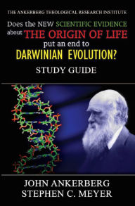 Title: Does the New Scientific Evidence about the Origin of Life Put an End to Darwinian Evolution?, Author: John Ankerberg
