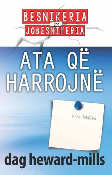 Ata që harrojnë