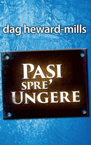 Title: Pasi Spre Ungere, Author: Dag Heward-Mills