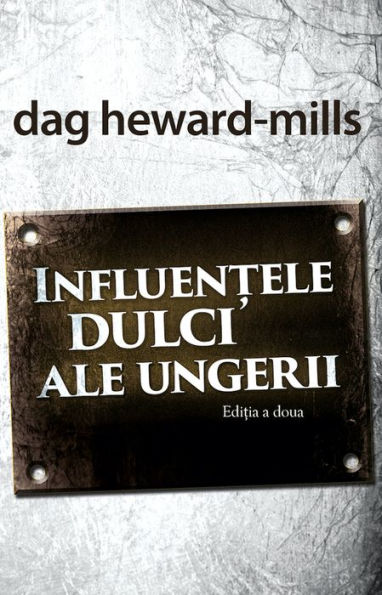 Influentele Dulci Ale Ungerii