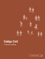 Title: Código Civil e normas correlatas, Author: Senado Federal