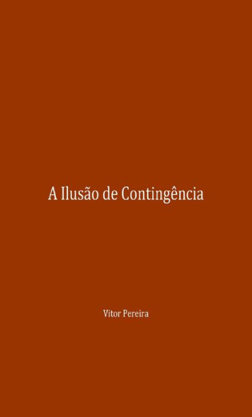 A Ilusão de Contingência