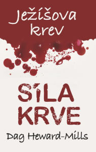 Title: Síla Krve, Author: Dag Heward-Mills