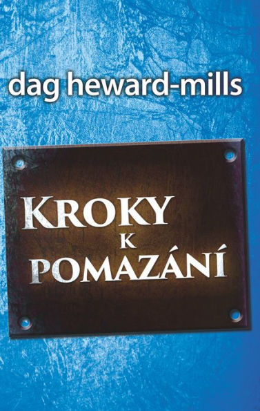 Kroky k pomazání