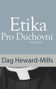 Title: Etika Pro Duchovní, Author: Dag Heward-Mills