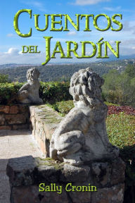 Title: Cuentos del Jardín, Author: Sally Cronin