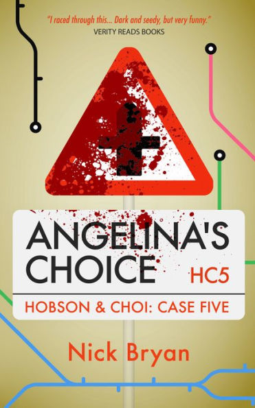 Angelina's Choice (Hobson & Choi - Case Five)