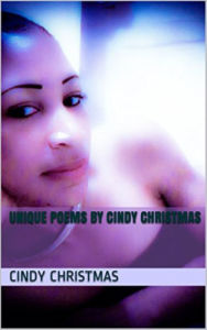 Title: Unique Poems, Author: Cindy Christmas