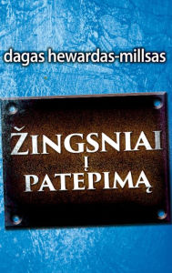 Title: Zingsniai i patepima, Author: Dag Heward-Mills