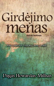 Title: Girdejimo menas, Author: Dag Heward-Mills