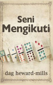 Title: Seni Mengikuti, Author: Dag Heward-Mills
