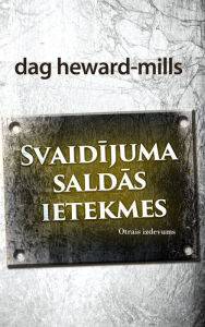 Title: Svaidijuma saldas ietekmes, Author: Dag Heward-Mills