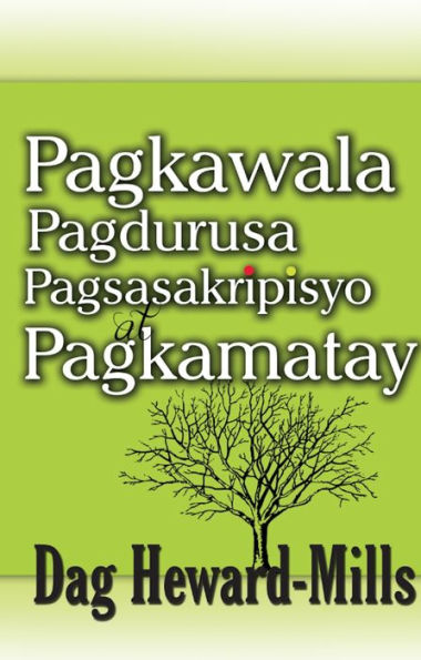 Pagkawala Pagdurusa Pagsasakripisyo at Pagkamatay