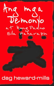 Title: Ang mga Demonyo at kung Paano Sila Haharapin, Author: Dag Heward-Mills