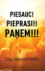 Piesauc! Pieprasi! Panem!!!