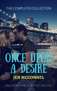 Title: Once Upon a Desire: The Complete Collection, Author: Jen McConnel