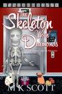 The Skeleton Wore Diamonds