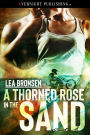 A Thorned Rose in the Sand