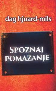 Title: Spoznaj Pomazanje, Author: Dag Heward-Mills