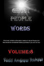 Ghost People Words Volume:8