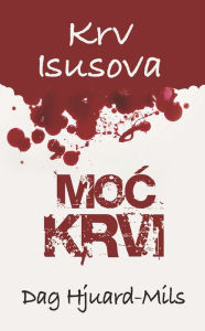 Title: Moc Krvi, Author: Dag Heward-Mills