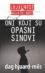 Title: Opasni sinovi, Author: Dag Heward-Mills
