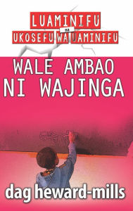 Title: Wale ambao ni Wajinga, Author: Dag Heward-Mills