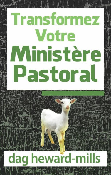 Transformez votre ministère pastoral