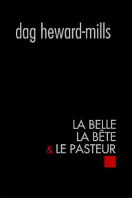 Title: La belle la bête & le pasteur, Author: Dag Heward-Mills