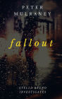 Fallout (Stella Bruno Investigates, #6)