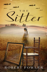 Title: The Sitter, Author: Robert Fowler