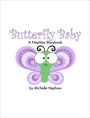 Butterfly Baby: A Naptime Storybook