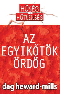 Title: Az Egyikotok Ordog, Author: Dag Heward-Mills