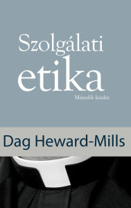 Title: Szolgálati Etika, Author: Dag Heward-Mills
